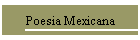 Poesia Mexicana