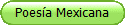 Poesía Mexicana